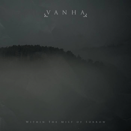 Vanha : Within the Mist of Sorrow